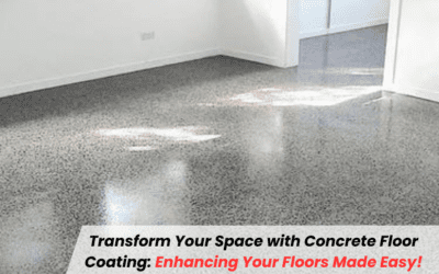 Transform Your Space with Concrete Floor Coating: Enhancing Your Floors Made Easy!